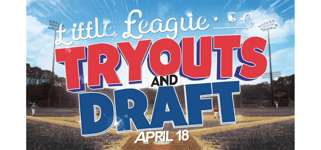 2026 Little League Tryouts and Draft